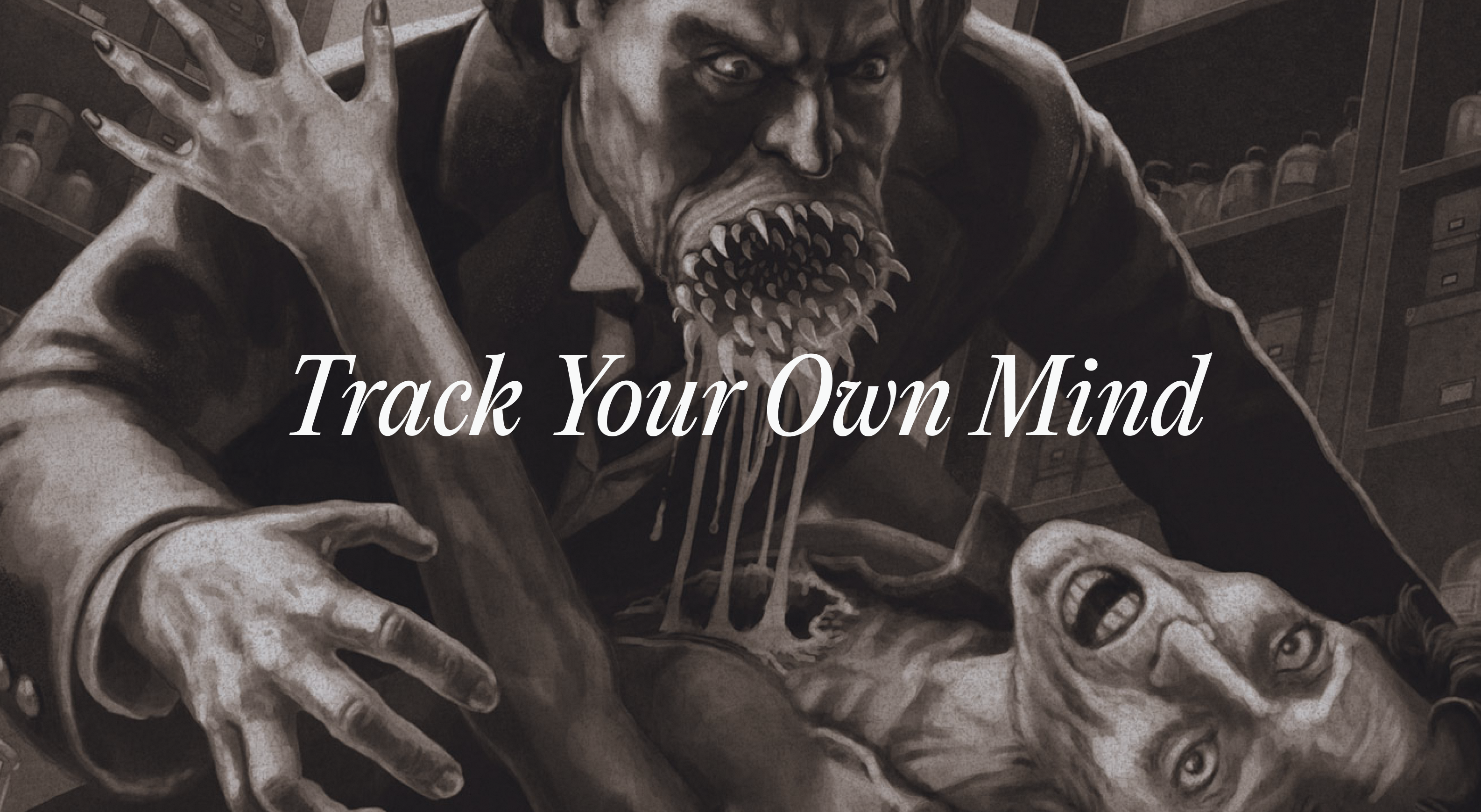 4. Track Your Own Mind